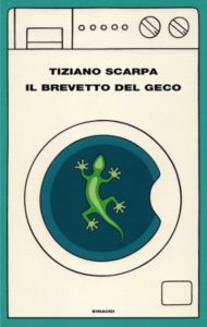 Recensione Il brevetto del geco Tiziano Scarpa